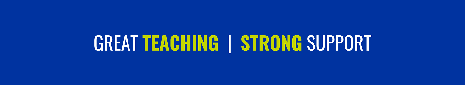 GREAT TEACHING--STRONG-SUPPORT-(8)-sm
