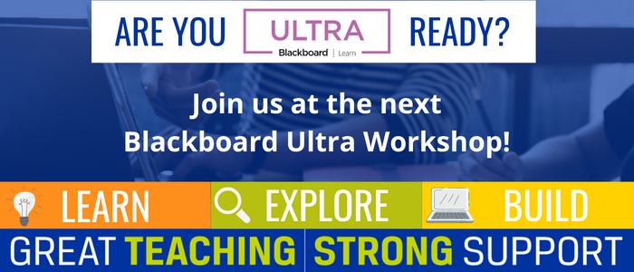 Amarillo College Blackboard Ultra Workshops