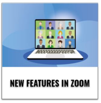 New Features in Zoom