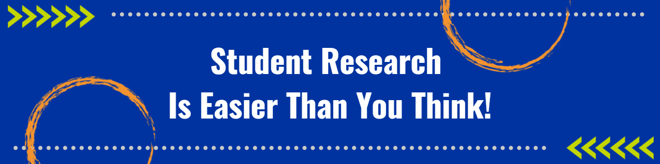 Student Research Is Easier Than You Think