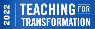 2022 Teaching for transformation