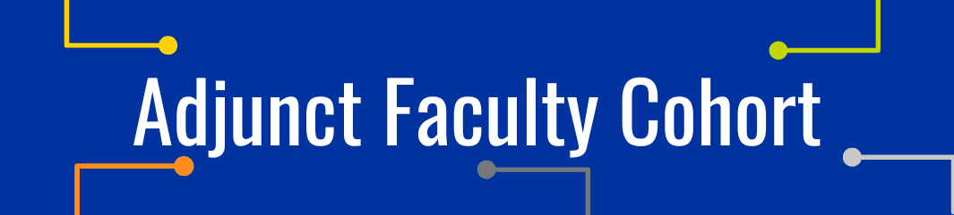 Adjunct Faculty Cohort