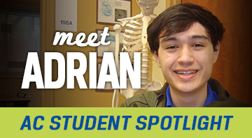 AC Student Spotlight Adrian AC Student Spotlight Adrian