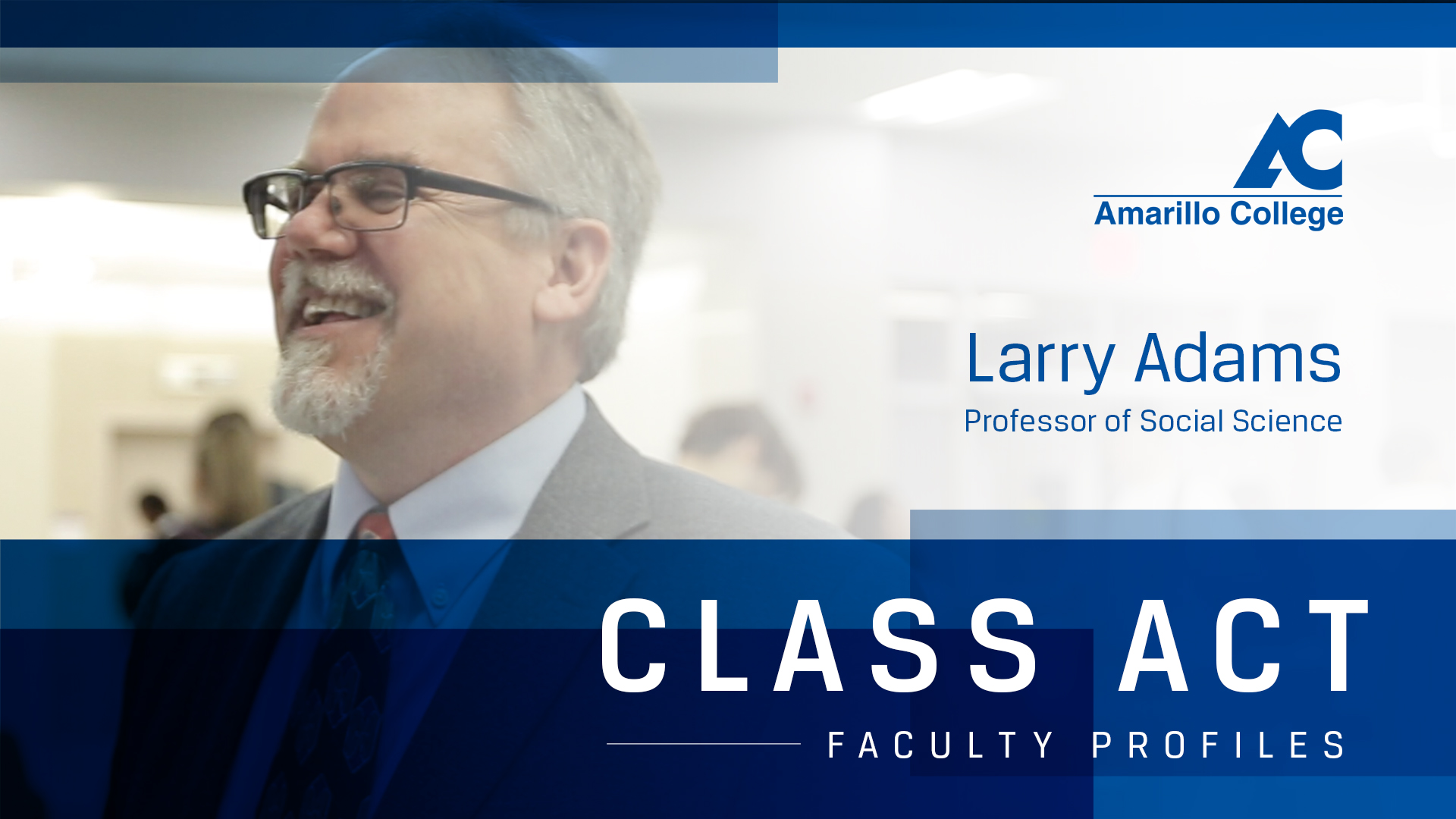 CLASS ACT Larry Adams CLASS ACT Larry Adams