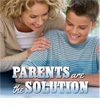 Parents are the Solution