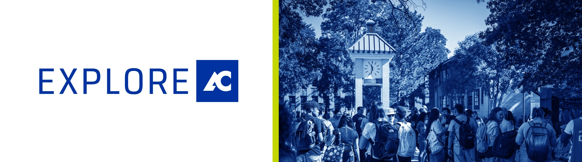 Explore AC with image of students meeting at an event on campus near the clock tower
