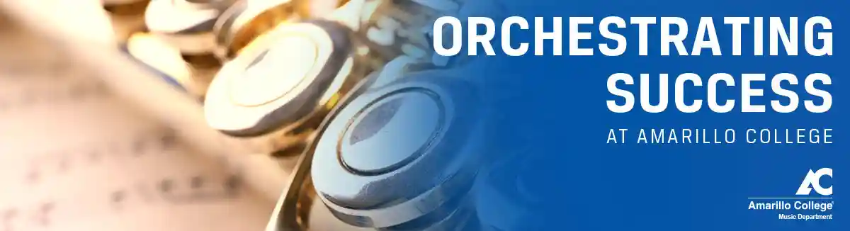 Orchestrating Success at Amarillo College Banner